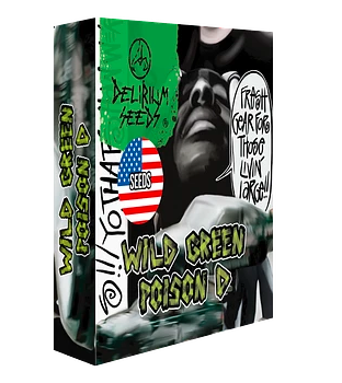 WILD GREEN POISON D FAST X4 DELIRIUM SEEDS